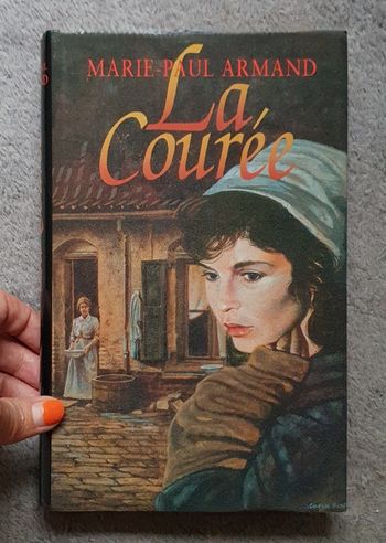 Roman Historique et de Terroir T.1/3 "La Courée - Constance" / M.P Armand
