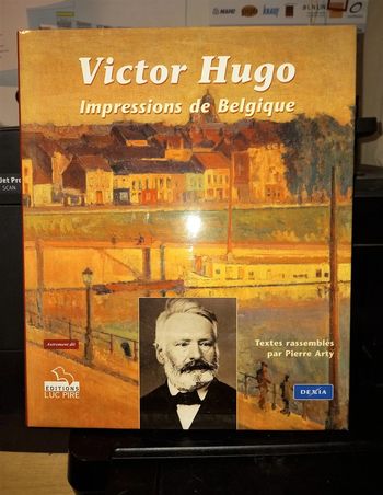 Victor Hugo Impressions de Belgique avec CD livre Neuf