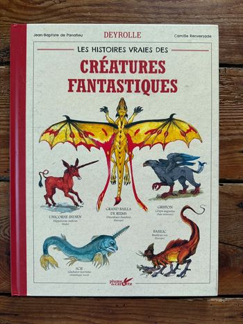 Deyrolle encyclopedie album rare livre Les histoires vraies des créatures fantastiques
