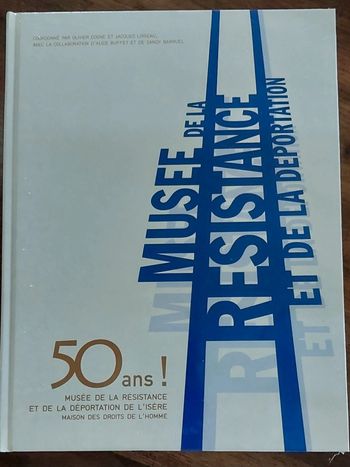 Livre 50 ans du Musée Résistance