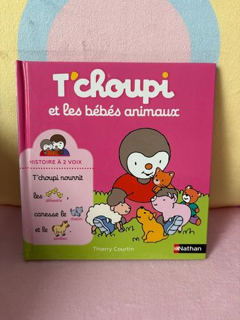 T’choupi et les bébés animaux.