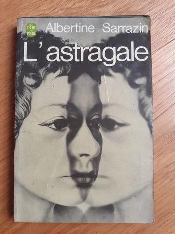 L'astragale - Albertine Sarrazin