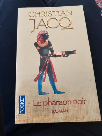 Livre Le pharaon noir Christian Jacq