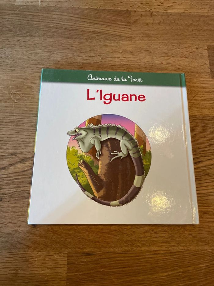 Livre Altaya Le monde des animaux Sauvages Animaux de la forêt L’iguane - photo numéro 3