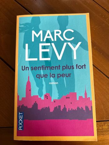 Un sentiment plus fort que la peur