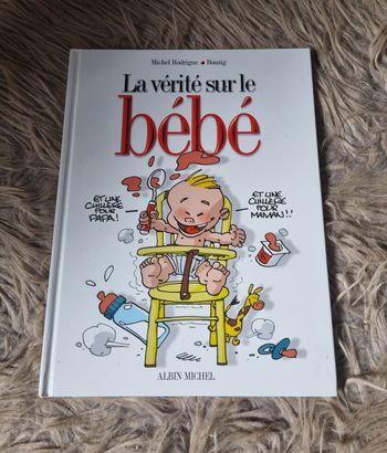 Livre BD humoristique (La vérité sur le Bébé)
