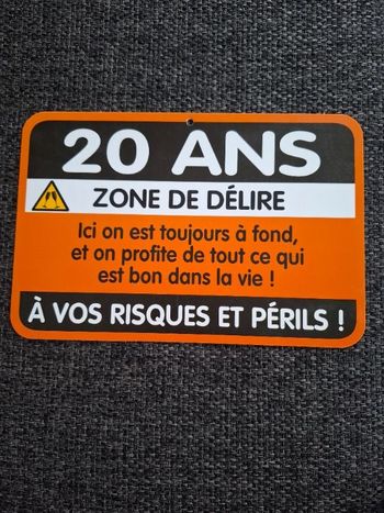 Pancarte 20 ans neuve