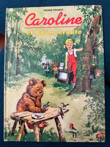 Livre difficilement trouvable Caroline et Boum ermite ours album bd