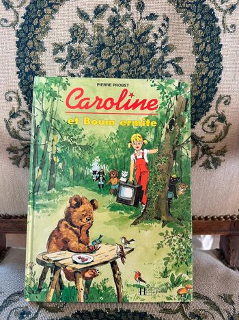 Pierre Probst - Livre Caroline et Boum Ermite - Album bd Hachette années 90/00