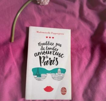 N’oubliez pas de tomber amoureuse à Paris