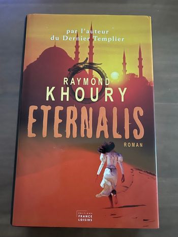 Eternalis Raymond Khoury France Loisirs