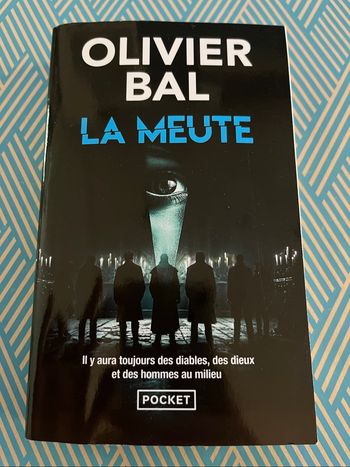 La Meute d’Olivier Bal