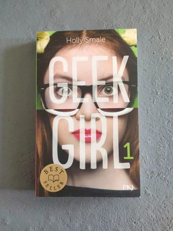Geek Girl tome 1