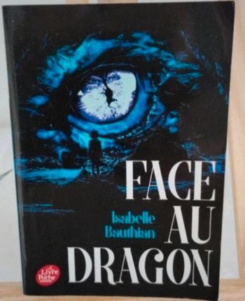 Face au dragon Isabelle Bauthian