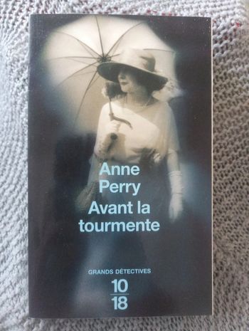 Anne Perry - Avant la tourmente