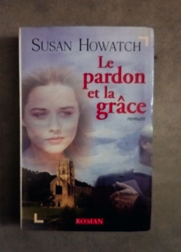 Roman captivant le pardon et la grâce de susan howatch 📚