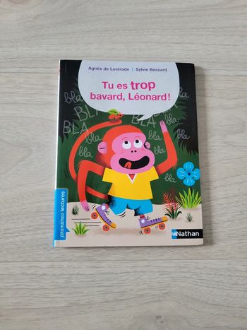Premières lectures tu es trop bavard leonard