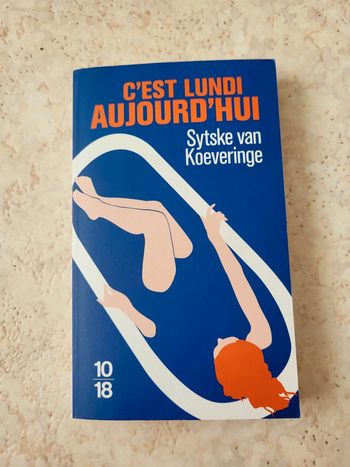 C'est lundi aujourd'hui - Sytske van Koeveringe