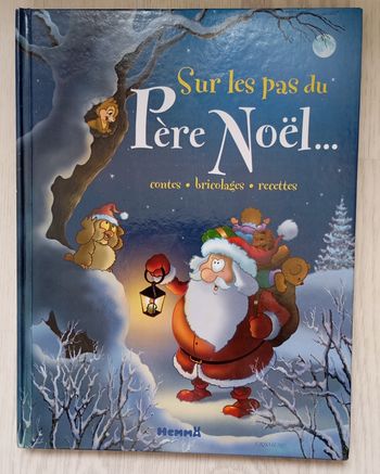 Livre Sur les pas du Père Noël - contes, bricolages, recettes
Éditions Hemma