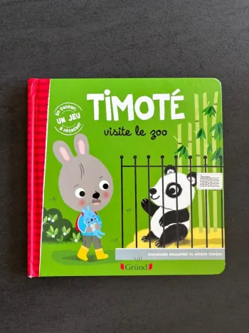 Livre - Gründ - Timoté visite le zoo