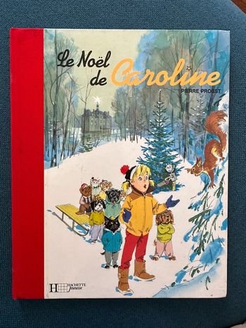 Livre rare Le Noël fête Caroline Pierre Probst album bd bords rouge reliure tissu