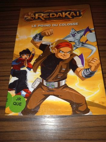 Redakai 3 : le poing du colosse