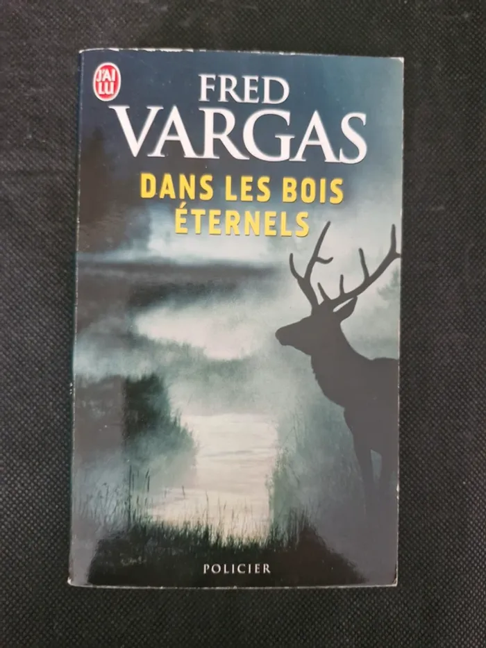 Dans Les Bois Eternels - Fred Vargas - photo numéro 2