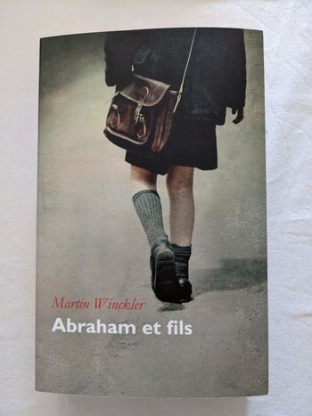 Abraham et fils de Martin Winckler