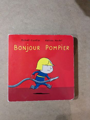 Livre bonjour pompier
