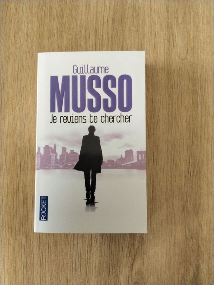 Livre de Guillaume Musso - je reviens te chercher