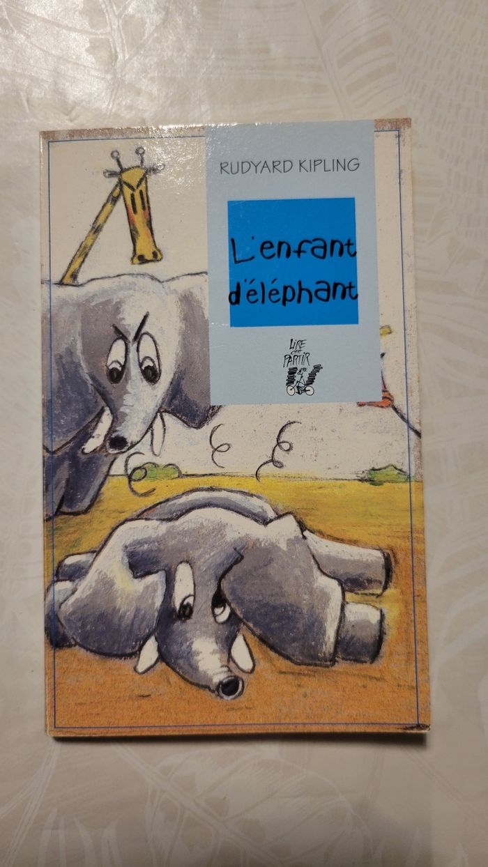 " L'enfant d'éléphant " de Rudyard Kipling
