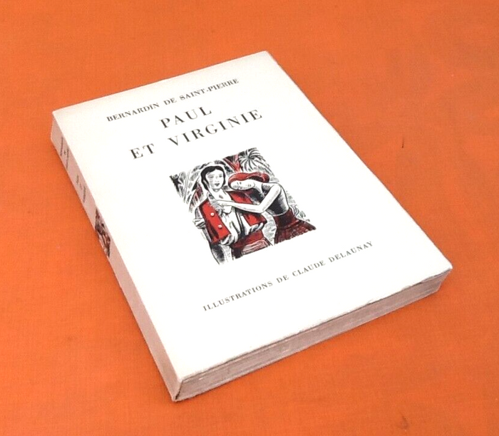 Bernardin de Saint Pierre Paul et Virginie illustrations de Claude Delaunay