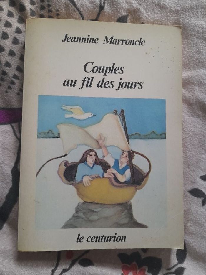 Livre de Jeannine Marroncle "Couples au fil des jours"