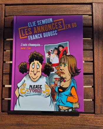 BD Elie Semoun & Franck Dubosc – Les Annonces en BD : J’suis choooqué (Éd. Jungle)