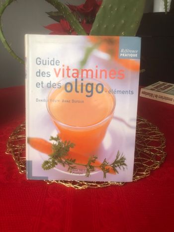 Guide des vitamines et des oligo-éléments - Daniele Festy