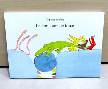 🌺 Livre (école des loisirs) : Le concours de force