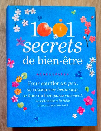 1001 secrets de bien être souffler se détendre se ressourcer 