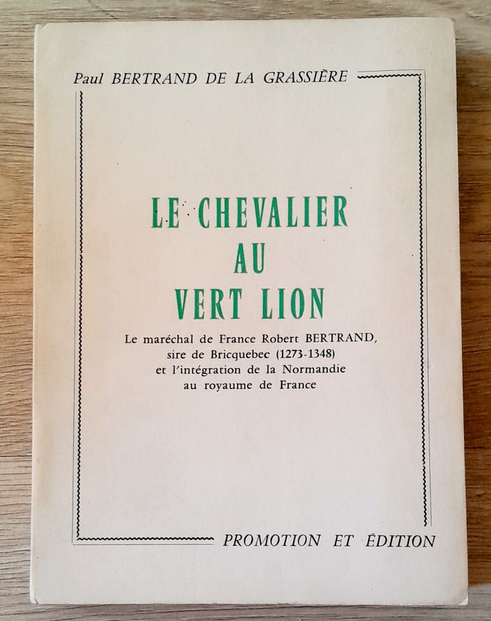 le chevalier au vert lion - Paul bertrand de la glassière