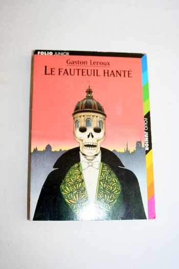 Le fauteuil hanté de Gaston Leroux