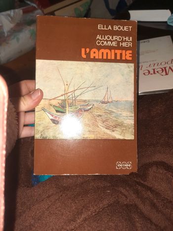 L'amitié aujourd'hui comme hier p l