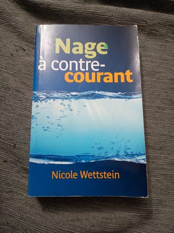 Nicole wettstein nage à contre-courant
