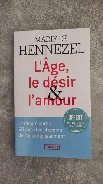 Livre de poche L'âge, le désir & l'amour
