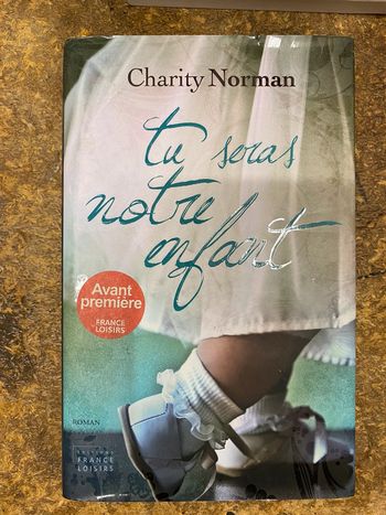 Tu seras notre enfant - Charity Norman