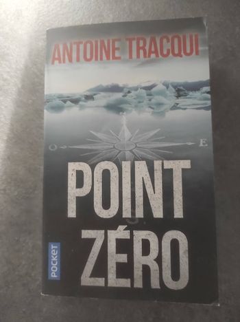 Point zéro Antoine Tracqui Pocket Thriller 2017