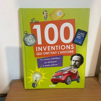 Inventions qui ont fait l’histoire