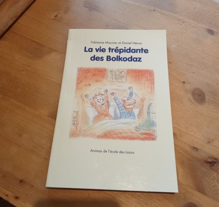 livre pour enfant "la vie trépidante des Bolkodaz" collection des écoles de max