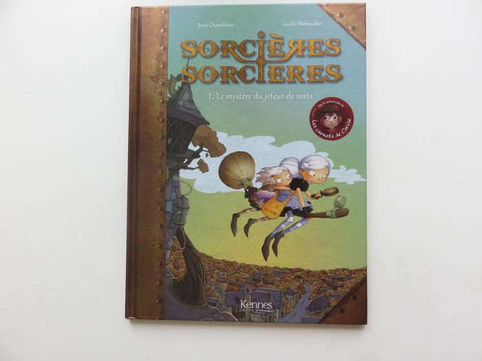 BD 8-12 ans : Sorcières sorcières tome 1. Le mystère du jeteur de sort (par Chamblains & Thibaudier)