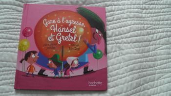 Livre Gare à l'ogresse - Hansel et Gretel !
