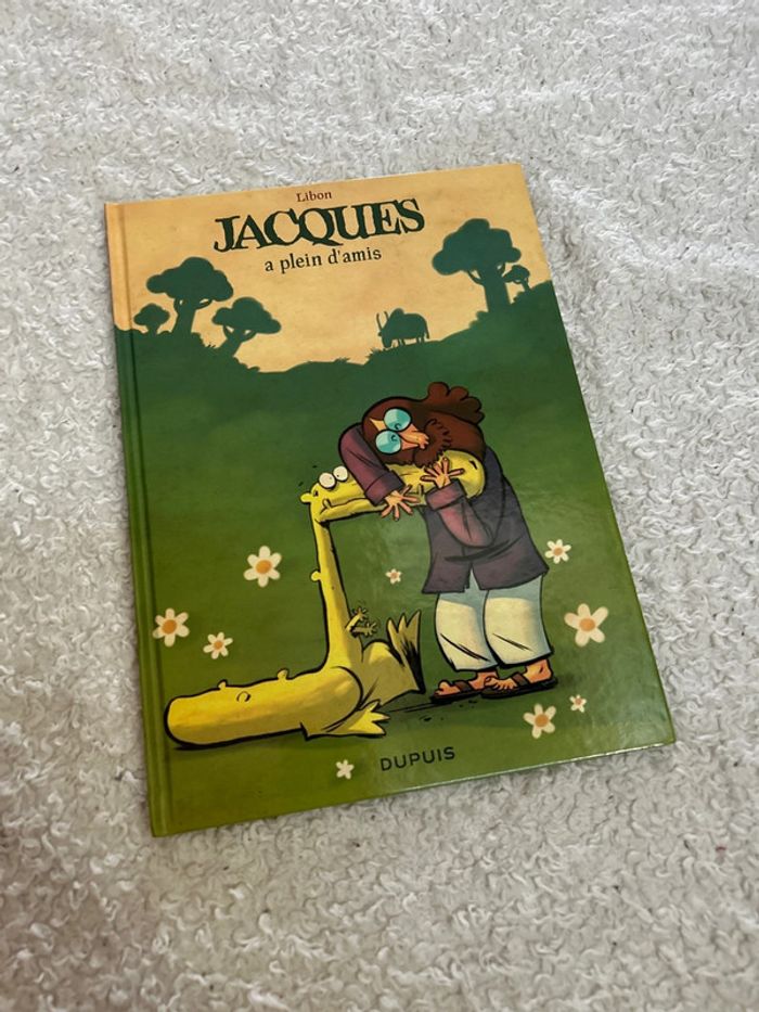 Jacques a plein d’amis
