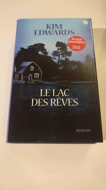 Le lac des rêves de Kim Edwards
